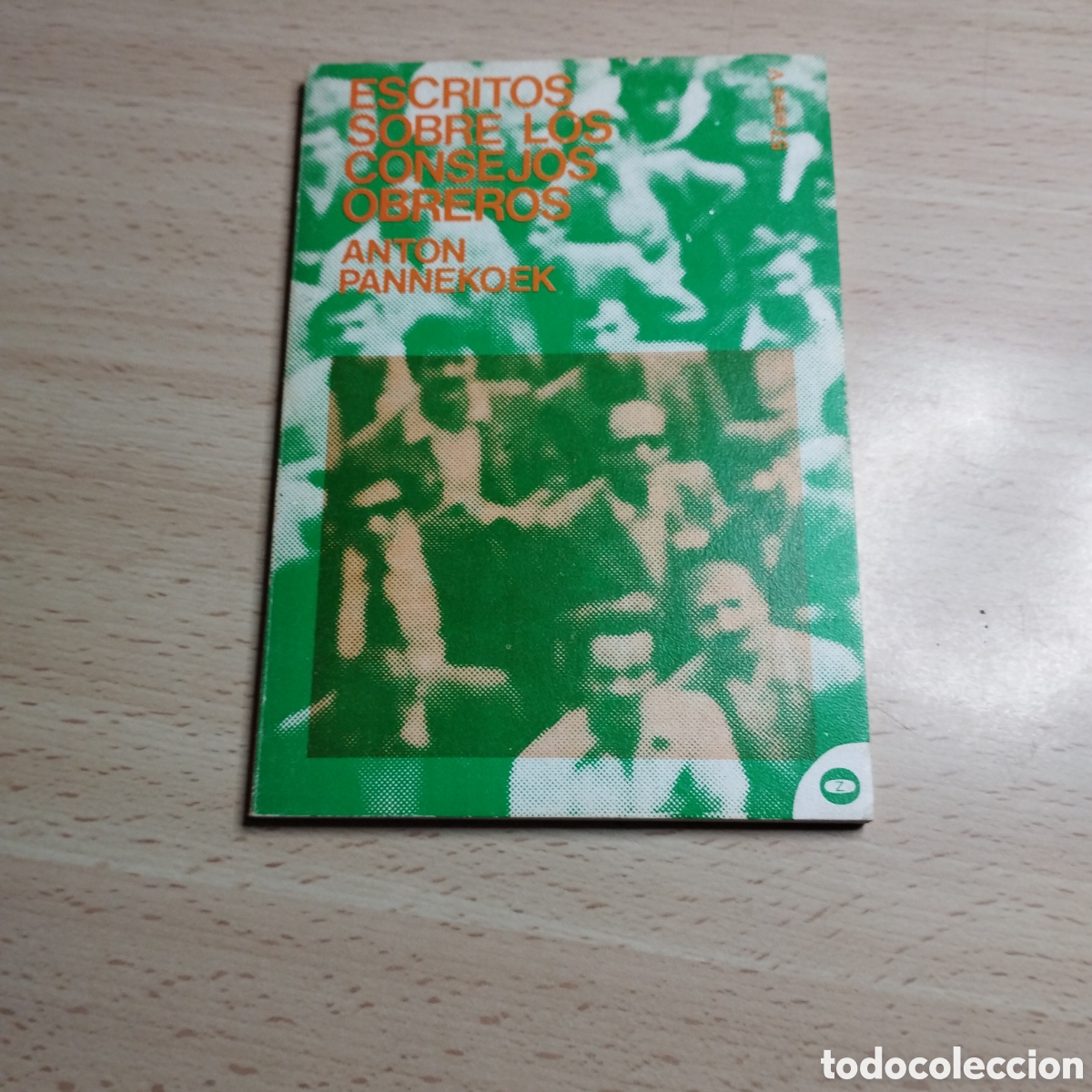 Libros de segunda mano: Escritos sobre los consejos obreros. Anton Pannekoek. 1975. Zero. Lee y discute V57