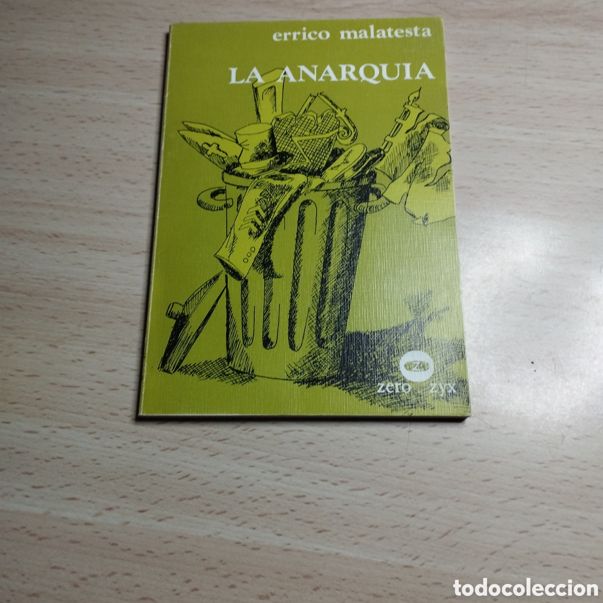 Libros de segunda mano: La anarquia. Errico Malatesta. 1978. Zero. Lee y discute 85