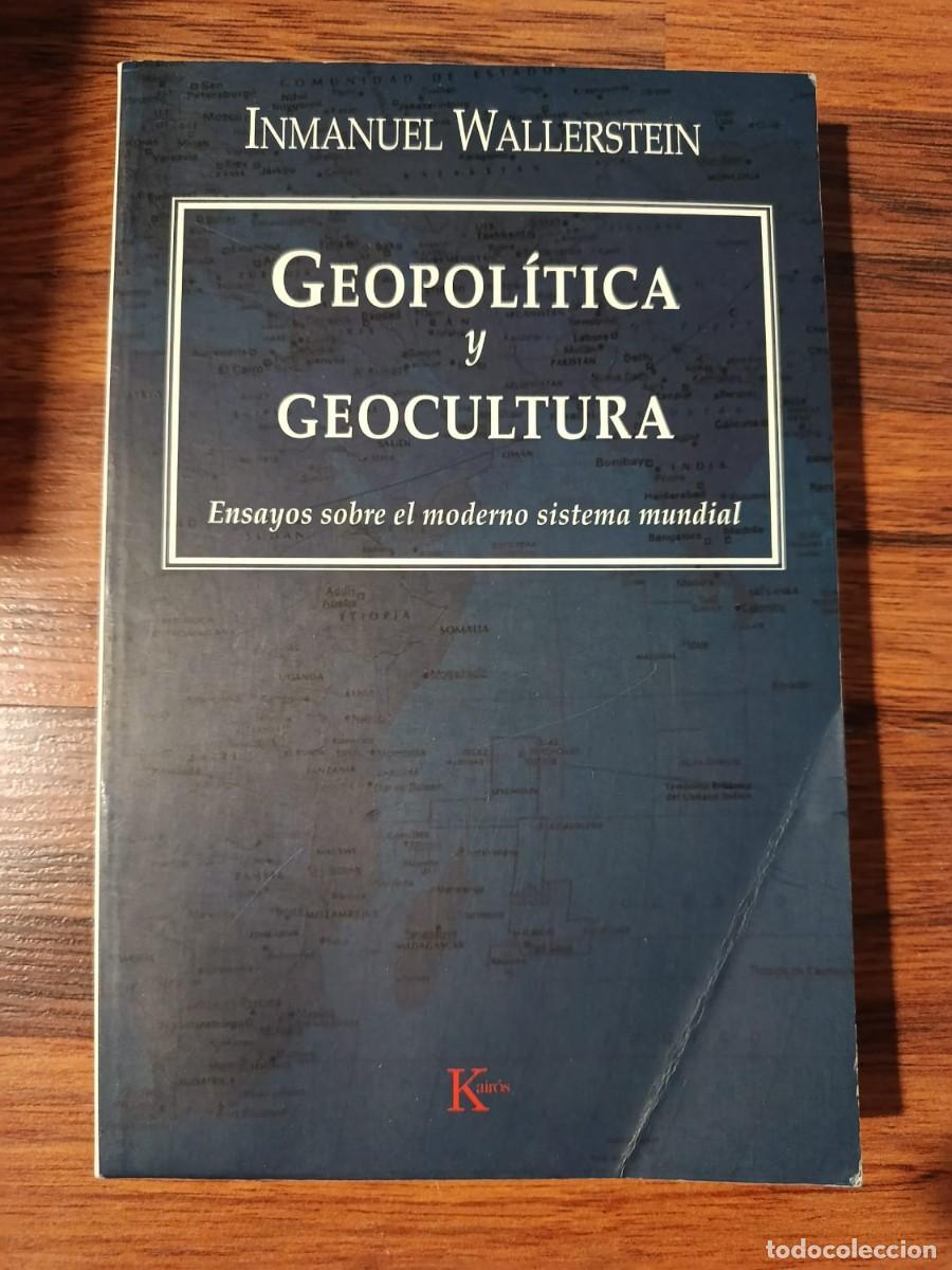 Libros de segunda mano: GEOPOLITICA Y GEOCULTURA. ENSAYOS SOBRE EL MODERNO SISTEMA MUNDIAL, de INMANUEL WALLERSTEIN