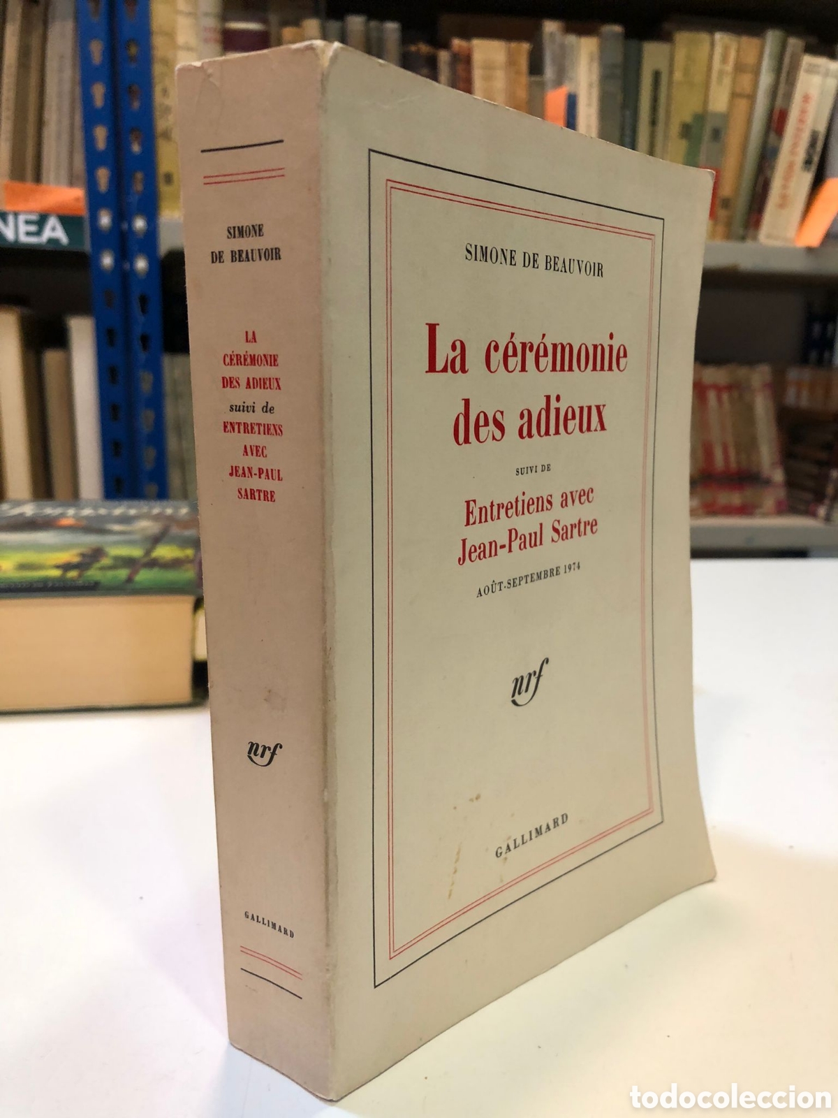Gebrauchte B&uuml;cher: La c&eacute;r&eacute;monie des adieux. Entretiens avec Jean-Paul Sartre - Simone de Beauvoir