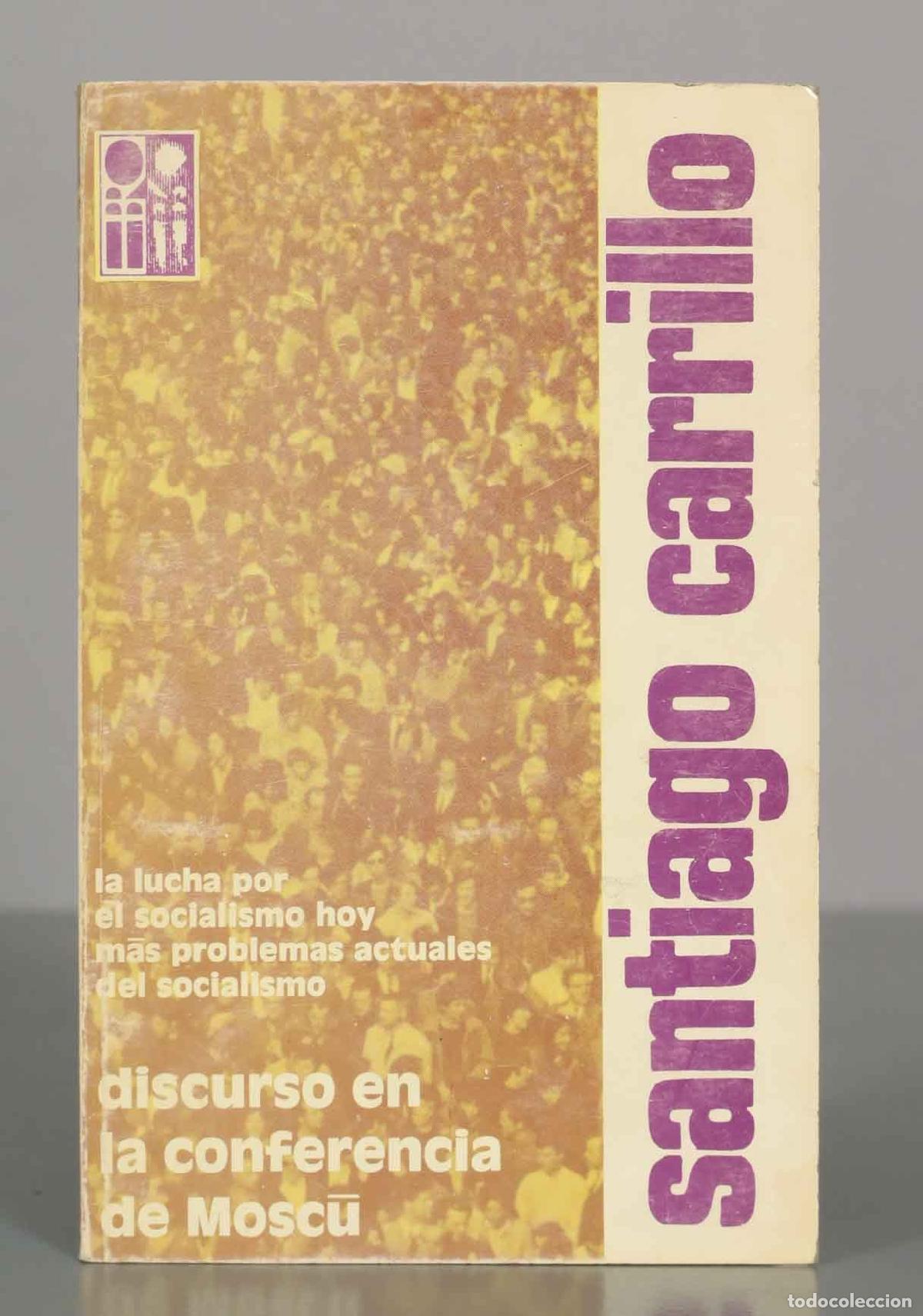 Libros de segunda mano: La lucha por el socialismo hoy: m&aacute;s problemas actuales del socialismo - Santiago Carrillo