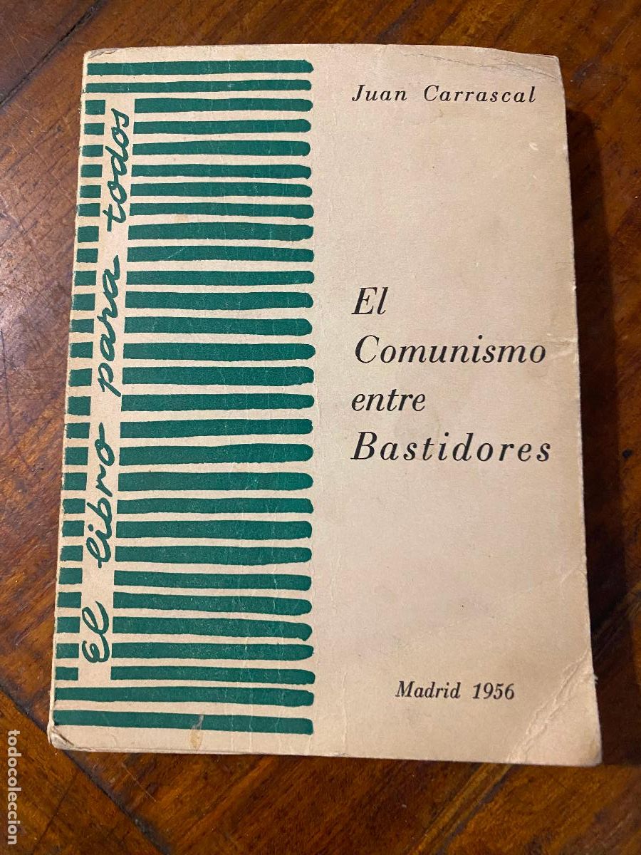 Libros de segunda mano: El comunismo entre bastidores, Juan Carrascal, ed. Publicaciones Espa&ntilde;olas