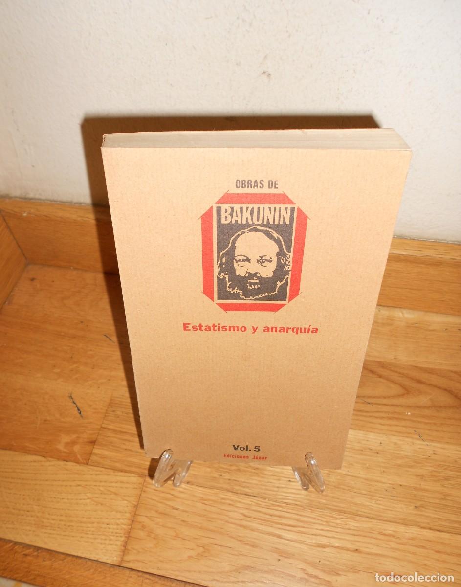 Libros de segunda mano: ESTATISMO y ANARQUIA OBRAS de BAKUNIN vol. 5 - DISPONGO de mas LIBROS - 1&euro;y+