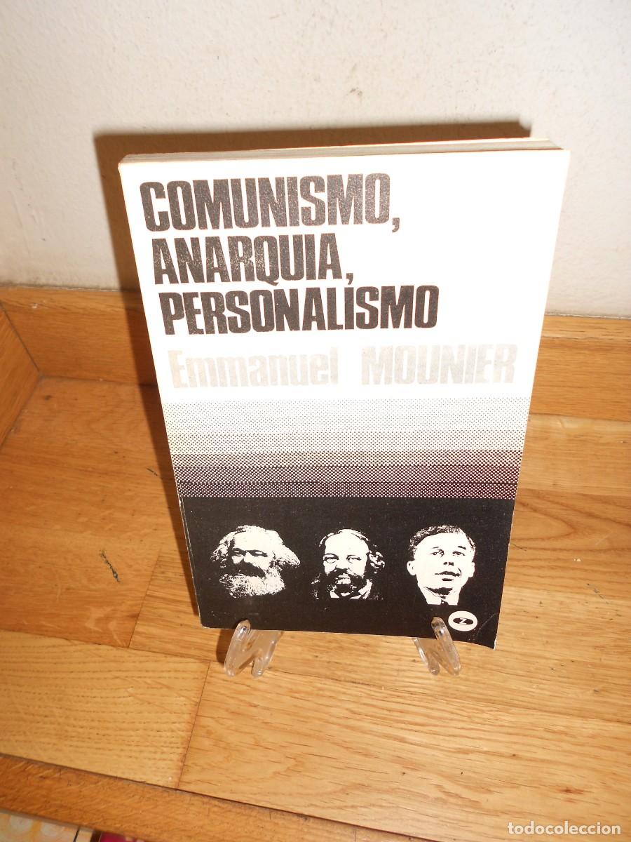 Libros de segunda mano: COMUNISMO ANARQUIA PERSONALISMO EMMANUEL MOUNIER - DISPONGO de mas LIBROS - 1&euro;y+