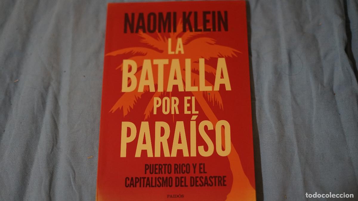 Libros de segunda mano: Naomi Klein - La batalla por el para&iacute;so - Puerto Rico y el capitalismo del desastre