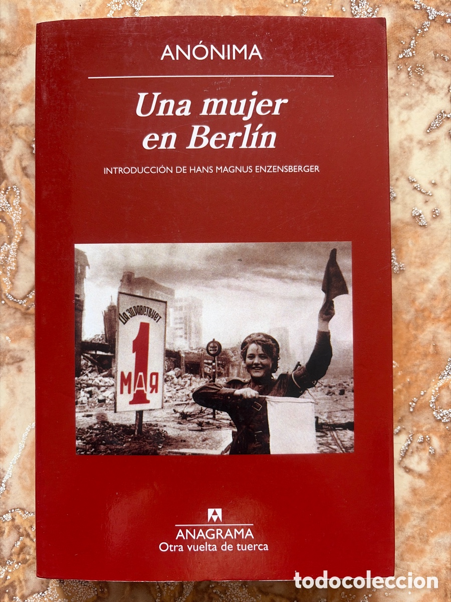 Libros de segunda mano: Una mujer en Berl&iacute;n, an&oacute;nima. - Foto 1