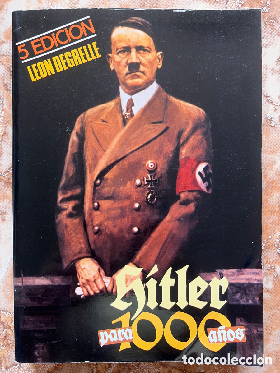 Libros de segunda mano: Hitler para 1000 a&ntilde;os, de Leon Degrelle. CEDADE
