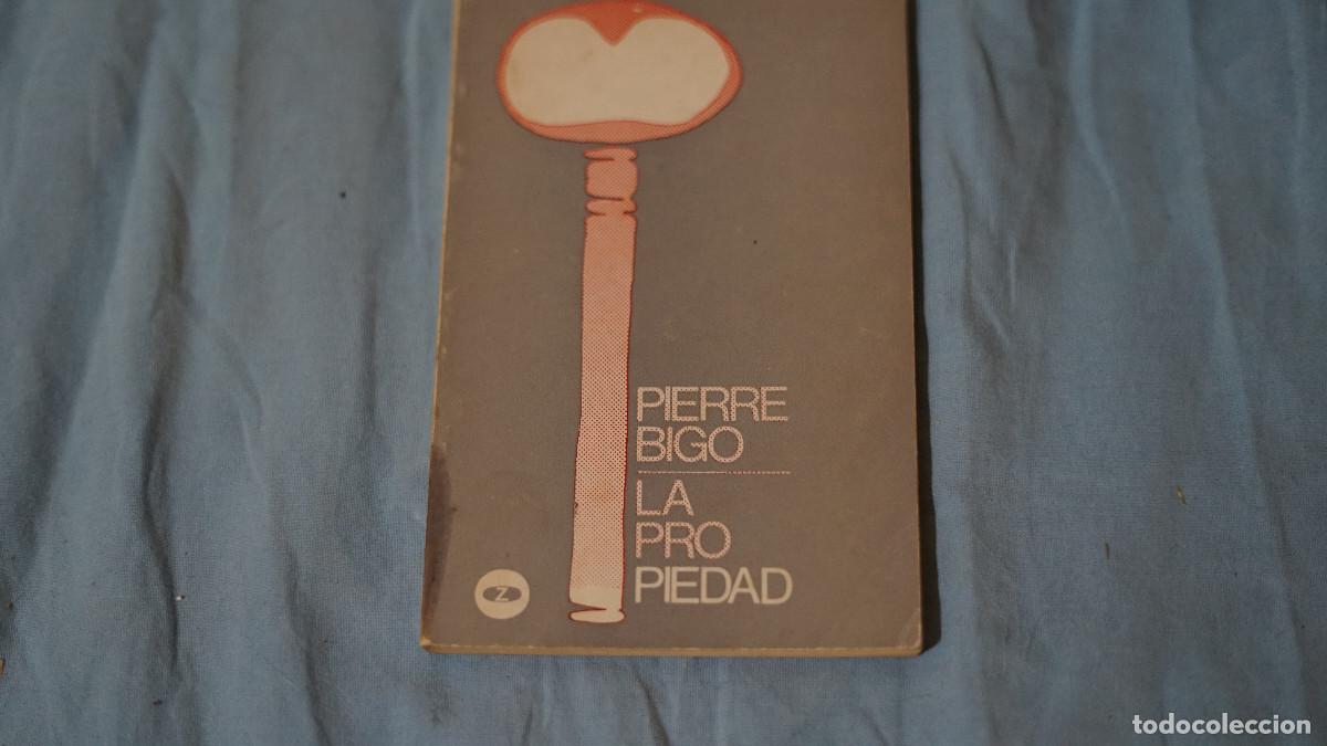 Libros de segunda mano: Pierre Bigo - La propiedad - Zero 1970