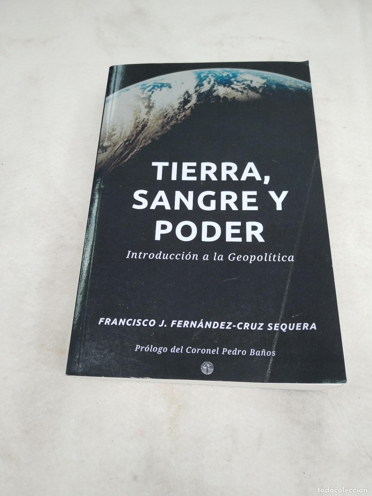 Libros de segunda mano: tierra sangre y poder introduccion a la geopolitica - c188