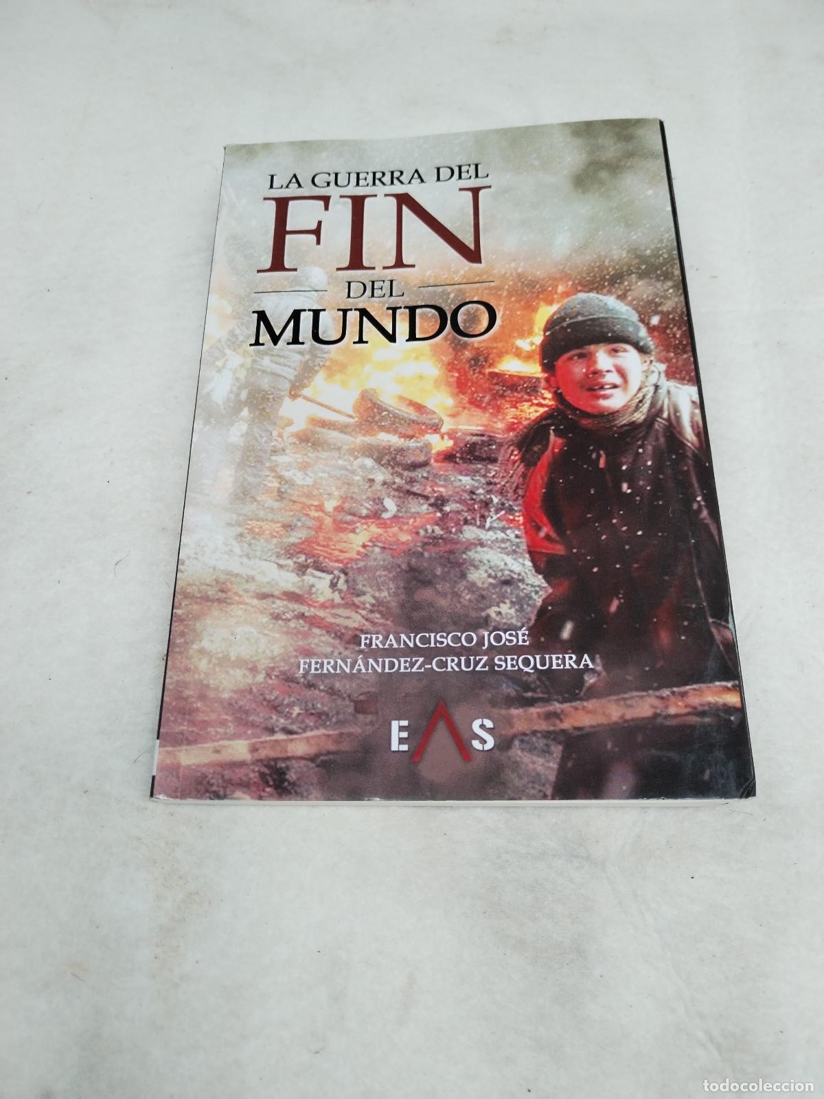 Livros em segunda m&atilde;o: la guerra del fin del mundo, fernandez cruz sequera francisco jose 1&ordf;ED. - c188