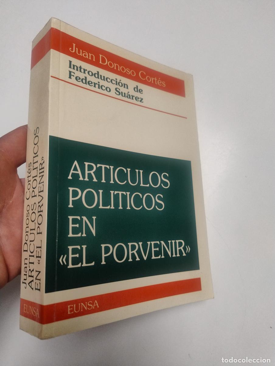 Livros em segunda m&atilde;o: Art&iacute;culos pol&iacute;ticos en &rdquo;El Porvenir&rdquo; - Donoso Cort&eacute;s, Juan
