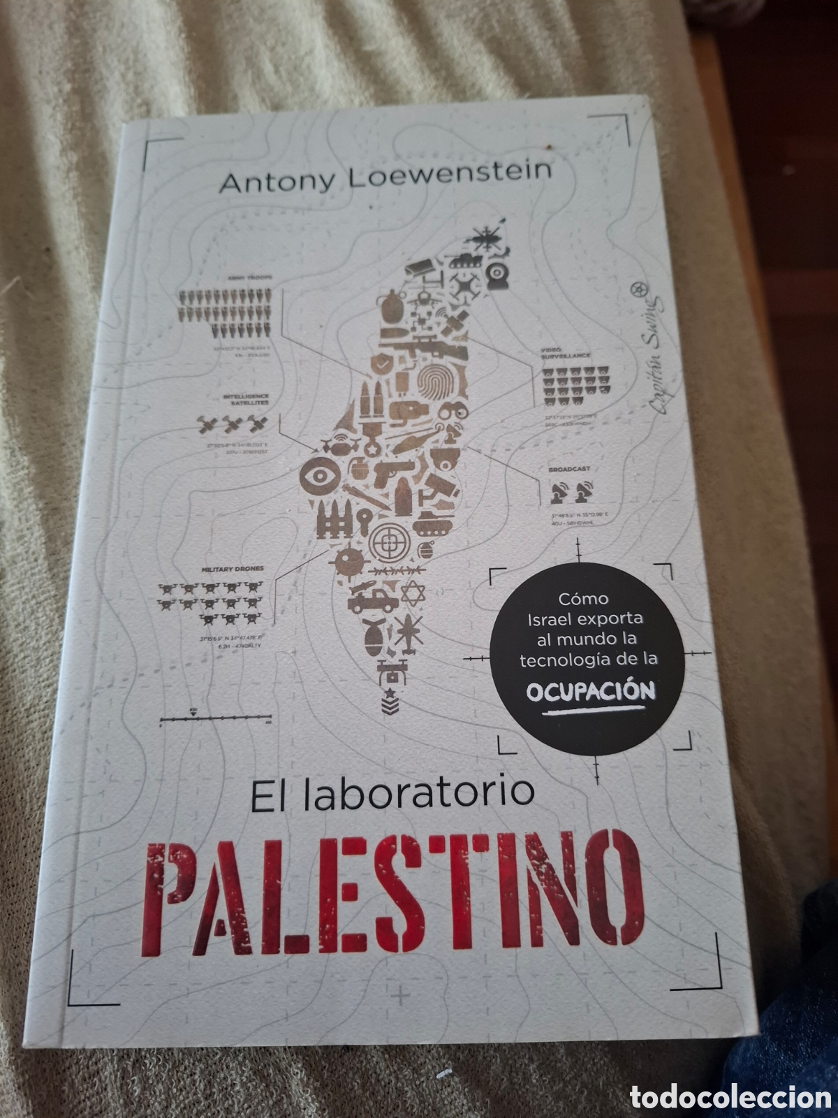 Libros de segunda mano: Antony Loewenstein. El Laboratorio Palestino.