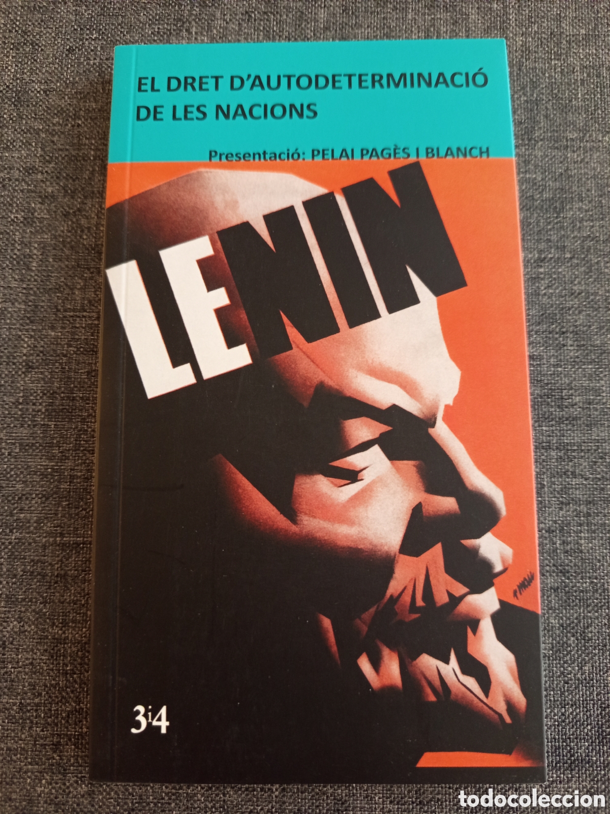 Libros de segunda mano: EL DRET D'AUTODETERMINACIO DE LES NACIONS (V. I. LENIN)