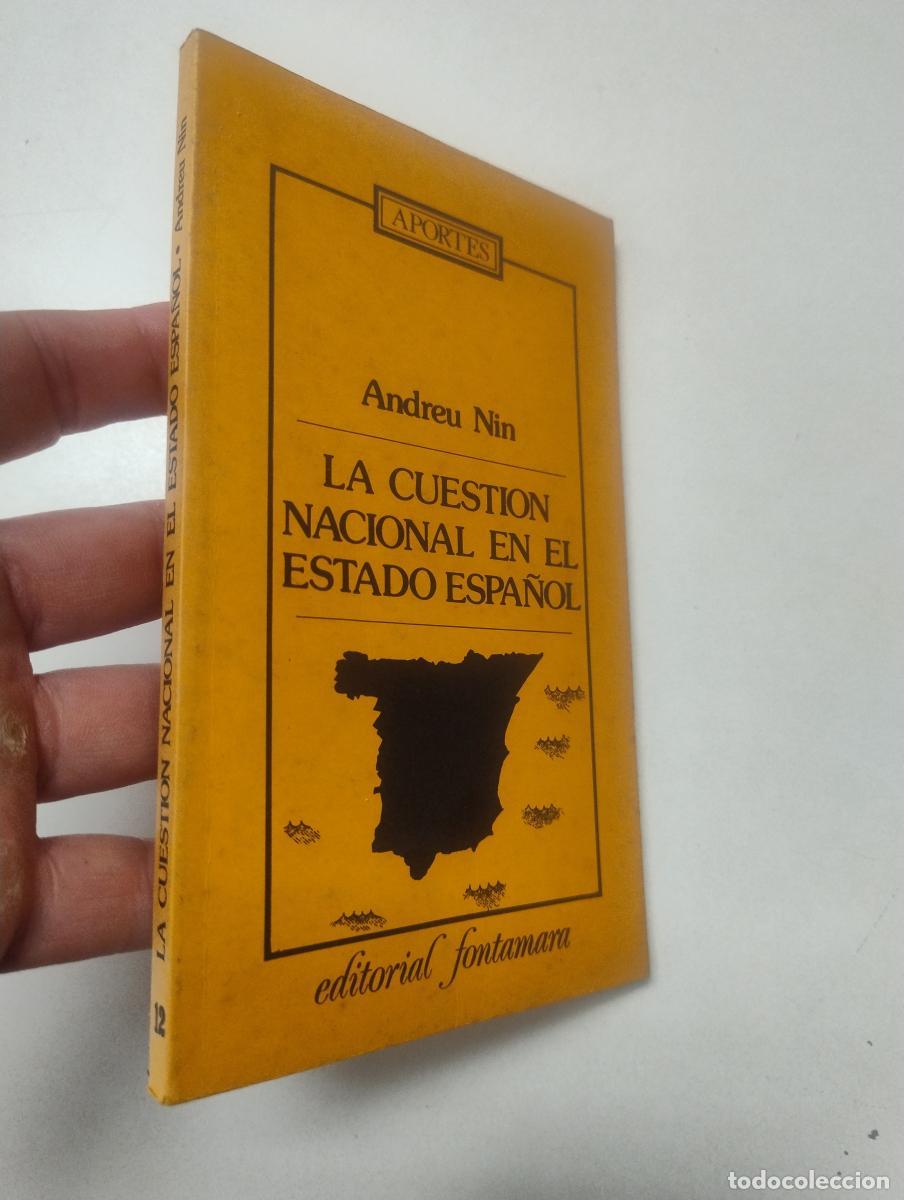 Libros de segunda mano: La cuesti&oacute;n nacional en el estado espa&ntilde;ol - Nin, Andreu