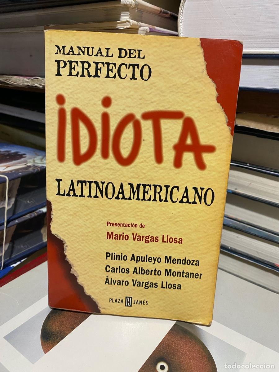 Libros de segunda mano: manual del perfecto idiota latinoamericano, manuel vargas Llosa, edt. plaza janes