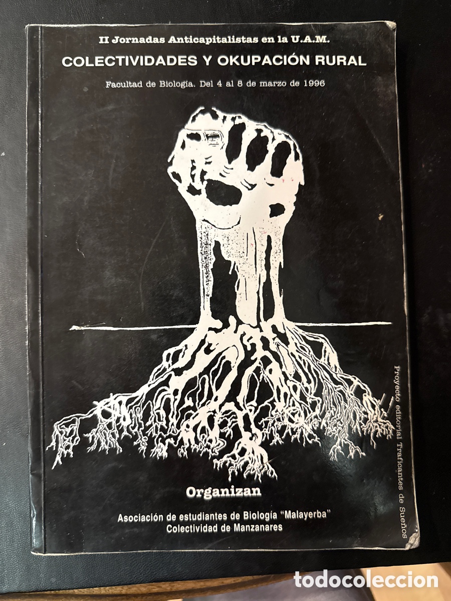 Libros de segunda mano: JORNADAS ANTICAPITALISTAS (II, Madrid, 1996) Colectividades y okupaci&oacute;n rural