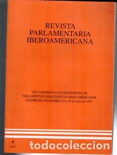 Libros de segunda mano: Revista parlamentaria iberoamericana. VIII Conferencia de presidentes de parlamentos democr&aacute;ticos