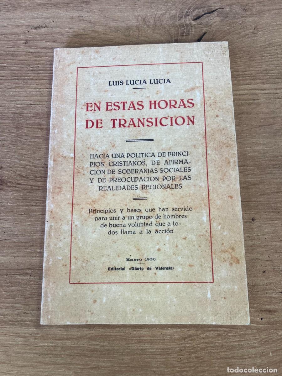 Libros de segunda mano: En estas horas de transici&oacute;n Luis Luc&iacute;a Luc&iacute;a