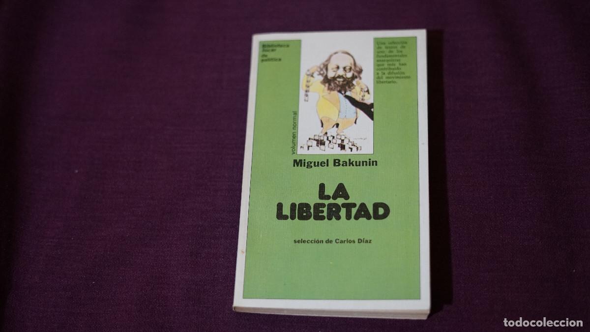 Libros de segunda mano: Miguel Bakunin - La libertad - Jucar 1977