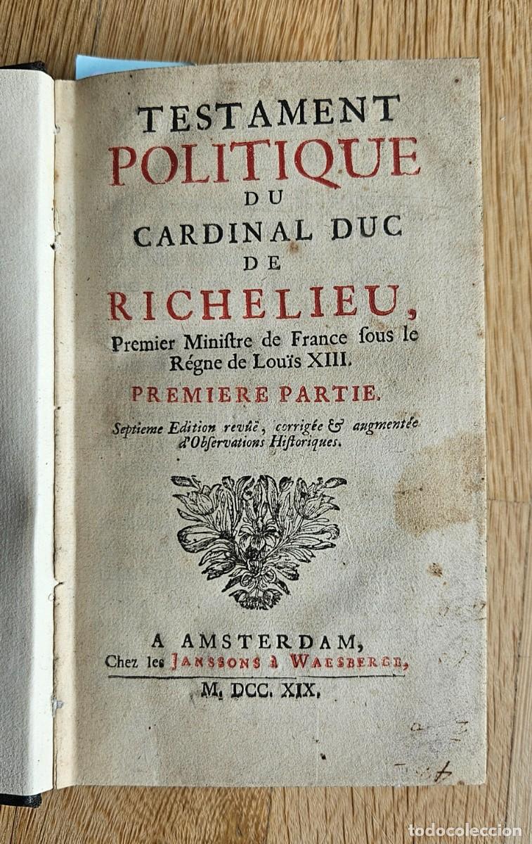 Libros de segunda mano: Testament Politique du Cardinal Duc de Richelieu 1719