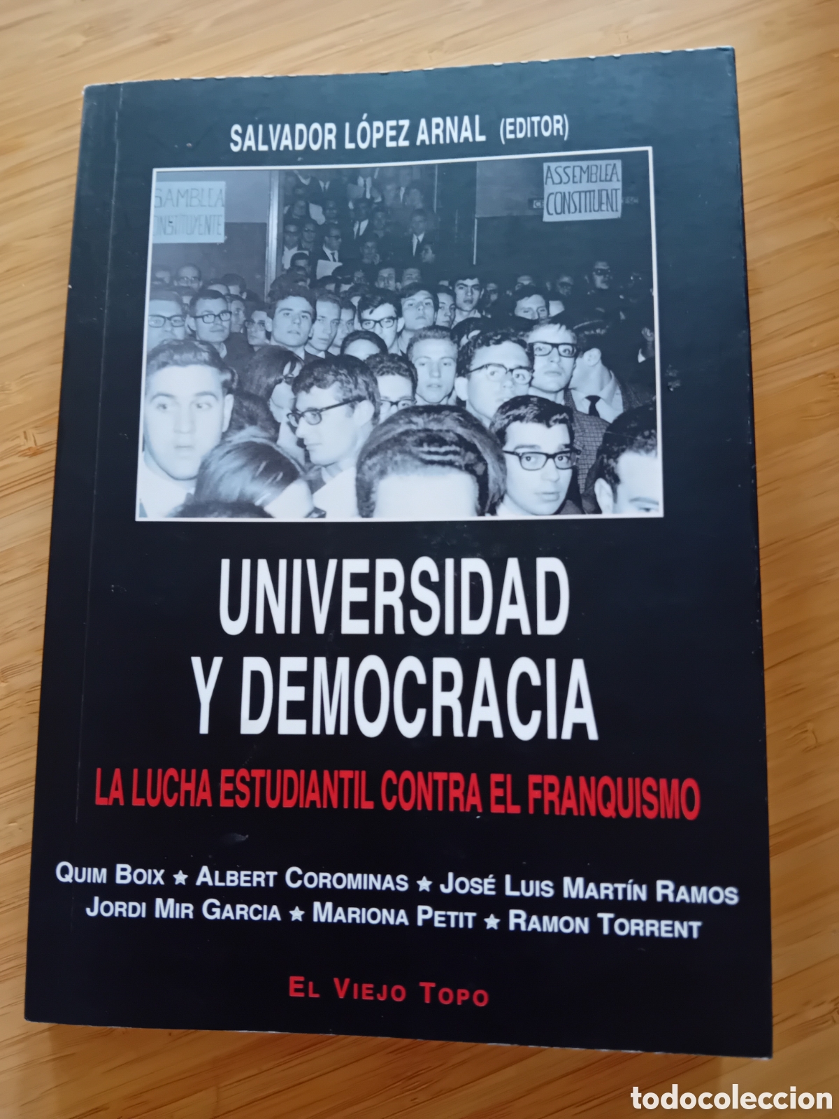 Libros de segunda mano: Universidad y democracia. Lucha estudiantil contra el franquismo - VVAA (Intervenci&oacute;n cultural 2016)