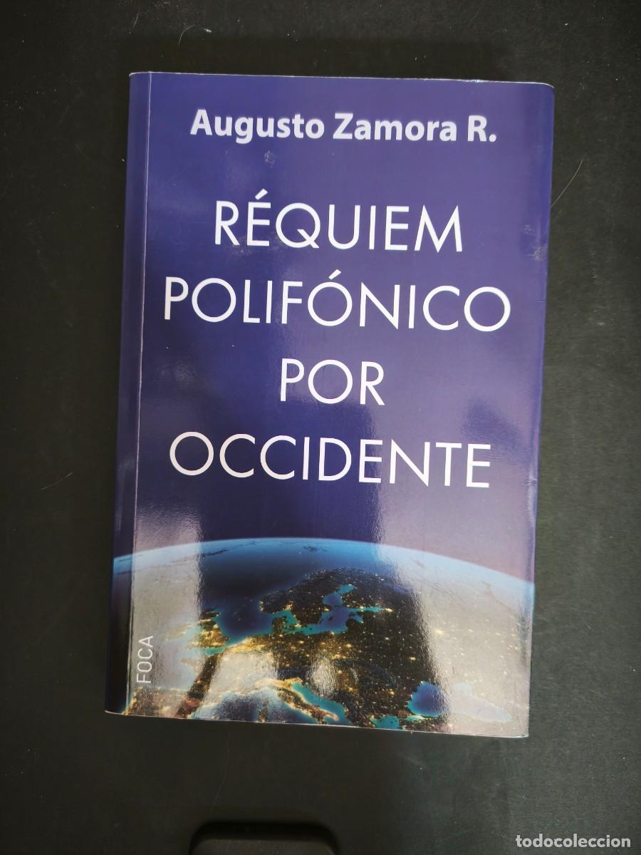 Libros de segunda mano: R&eacute;quiem polif&oacute;nico por occidente - Augusto Zamora R.