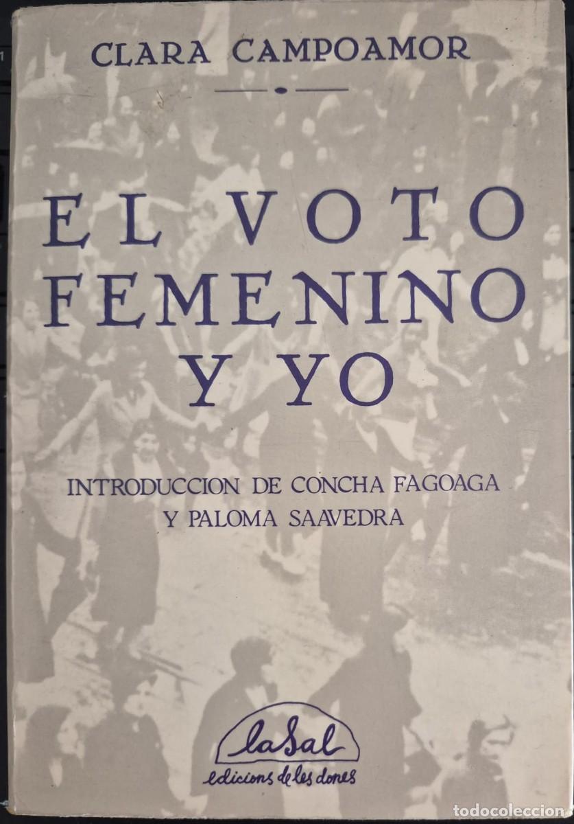 Libros de segunda mano: EL VOTO FEMENINO Y YO - CLARA CAMPOAMOR