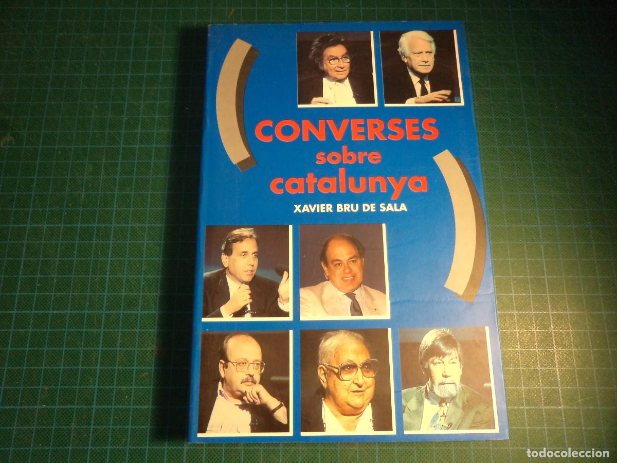 Libros de segunda mano: Converses sobre Catalunya. Xavier Bru de Sala. En catalan