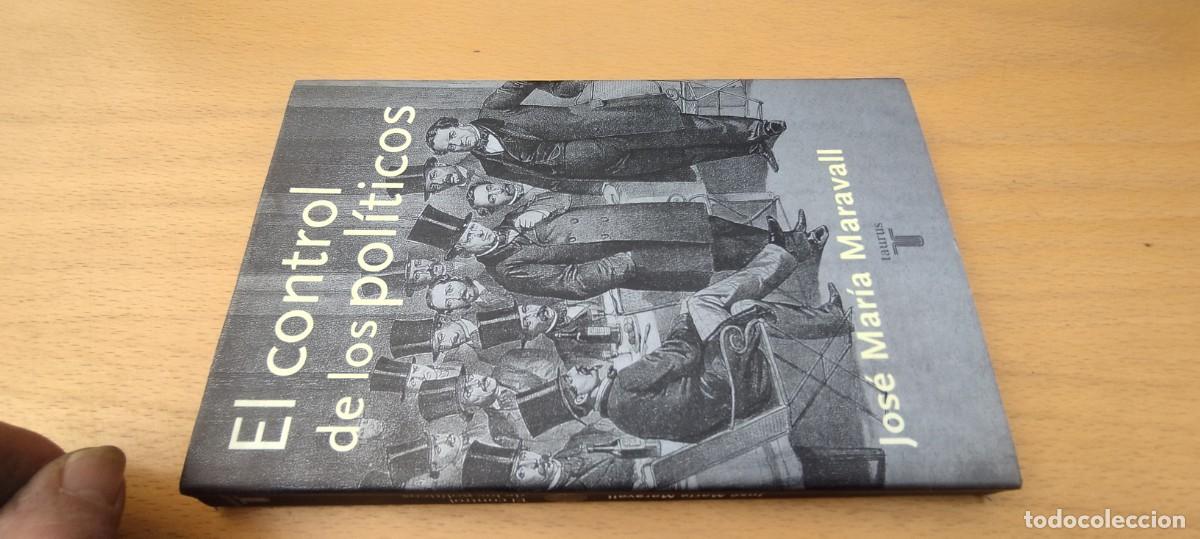 Libros de segunda mano: EL CONTROL DE LOS POLITICOS / JOSE MARIA MARAVALL / KARA 7 / TAURUS
