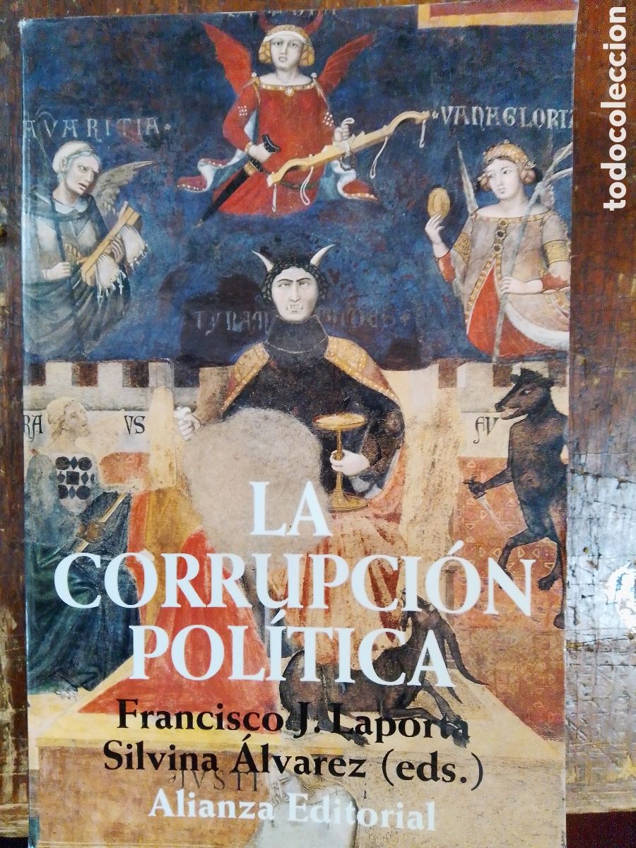 Libros de segunda mano: LA CORRUPCION POLITICA. LA PORTA, FRANCISCO, J - ALVAREZ, SILVINA. ALIANZA. 1997