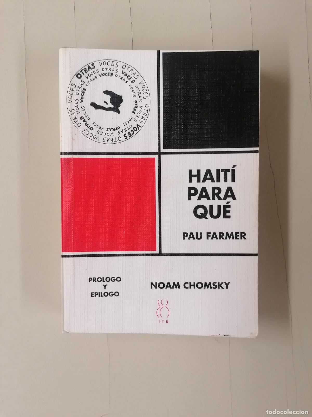 Libros de segunda mano: HAIT&Iacute; PARA QU&Eacute; PAUL FARMER 1994 HIRU PR&Oacute;LOGO NOAM CHOMSKY