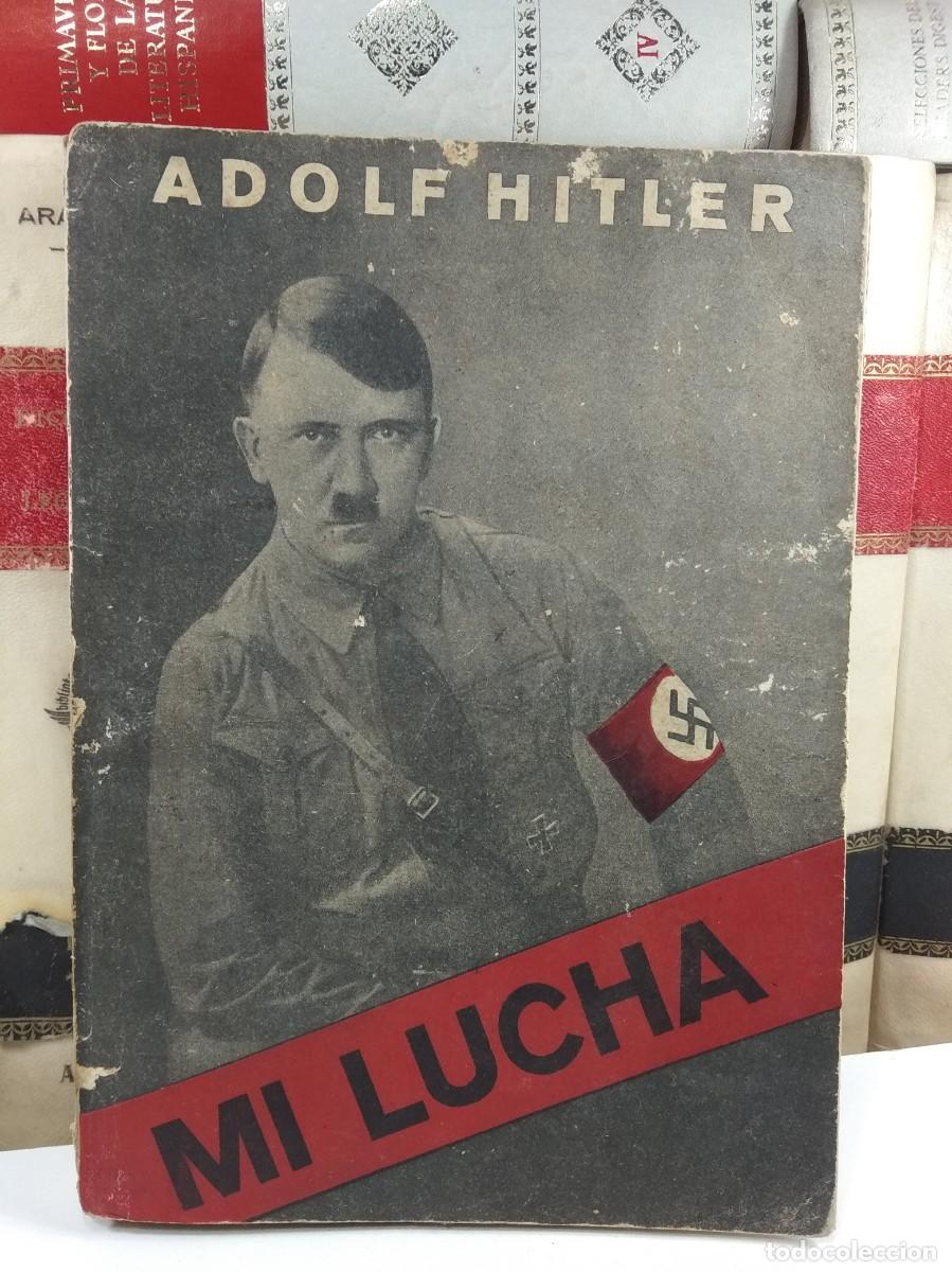 Libros de segunda mano: MI LUCHA. Por Adolf Hitler. Editora Central del Partido Nacional Socialista, Alemania 2&ordf; Ed. 1937