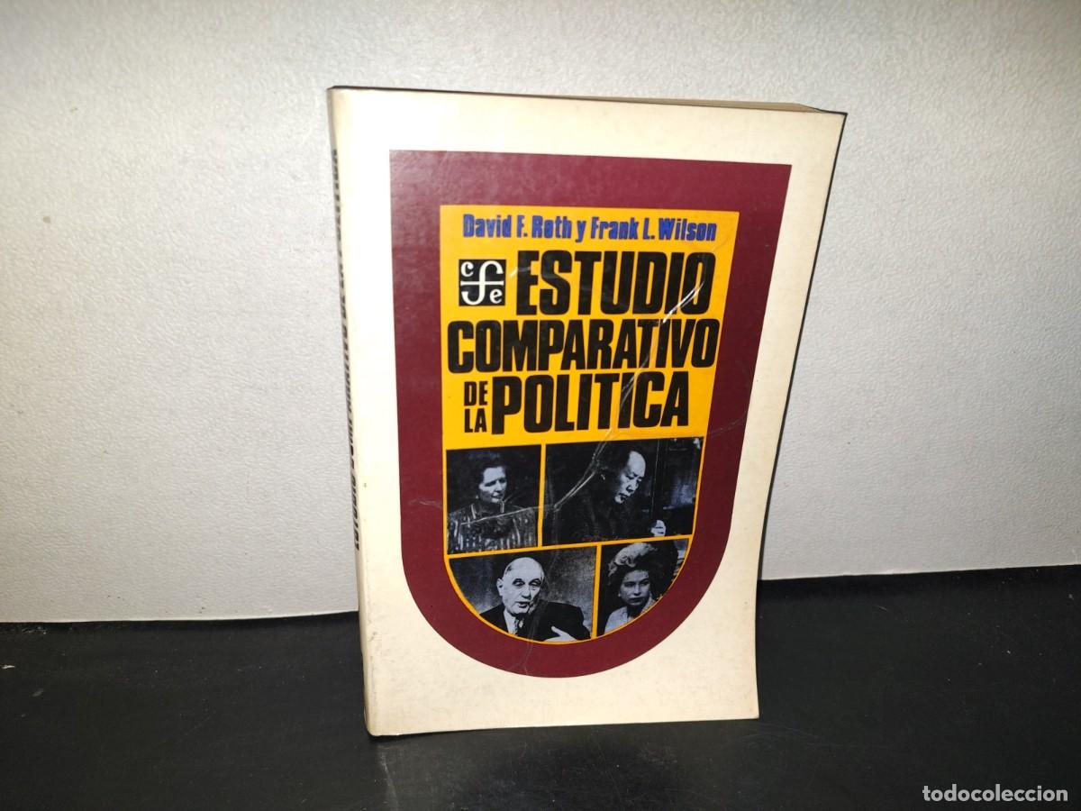 Libros de segunda mano: 216- Estudio Comparativo De La Pol&iacute;tica - David F. Roth Y Frank L. Wilson