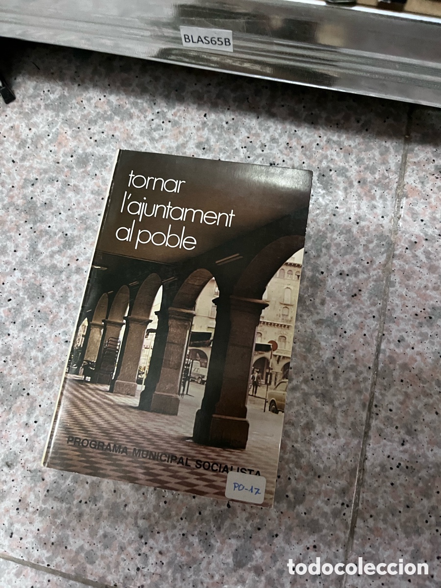 Libros de segunda mano: BLAS65B tornar l'ajuntament alpoble (programa municipal socialista)