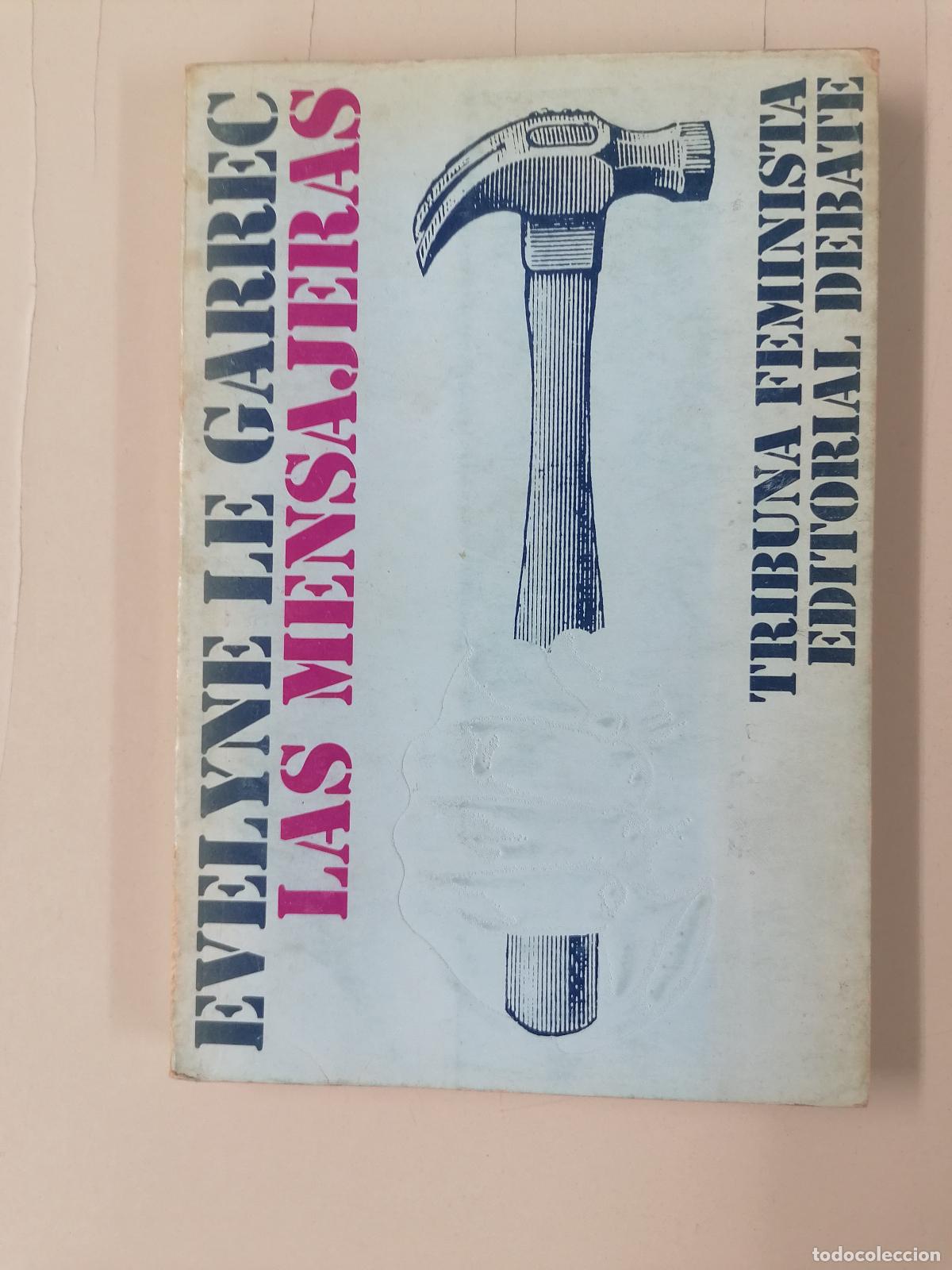 Libros de segunda mano: Evelyne Le Garrec . Las mensajeras