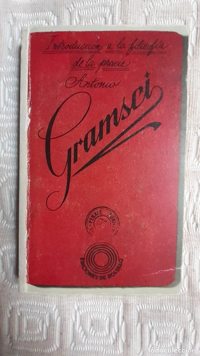 Libros de segunda mano: Introducci&oacute;n a la filosof&iacute;a de la praxis.- Gramsci (ED PEN&Iacute;NSULA)
