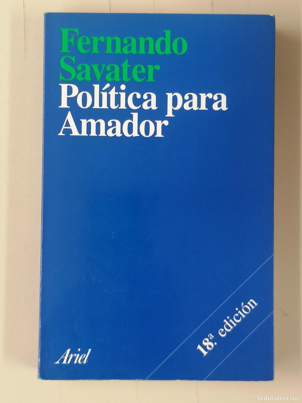 Libros de segunda mano: Fernando Savater Pol&iacute;tica para Amador