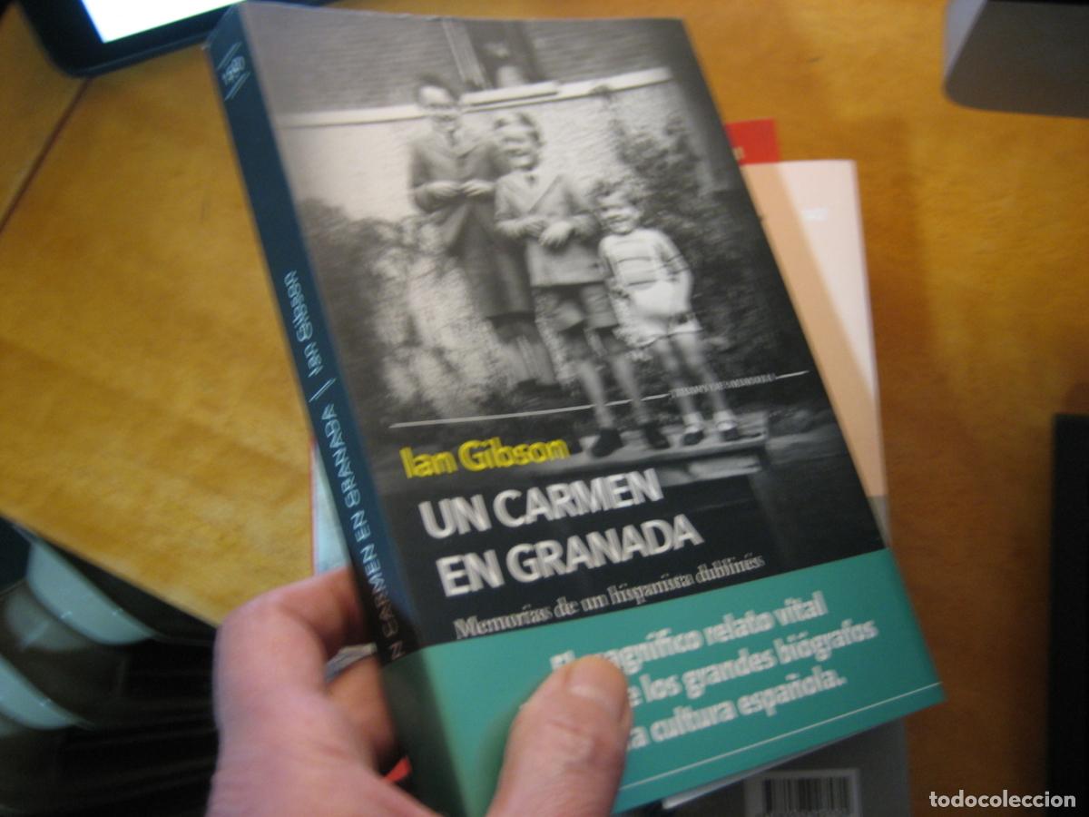 Libros de segunda mano: Un carmen en Granada. Memorias de un hispanista dublin&eacute;s Ian Gibson. Tusquets. NUEVO!!