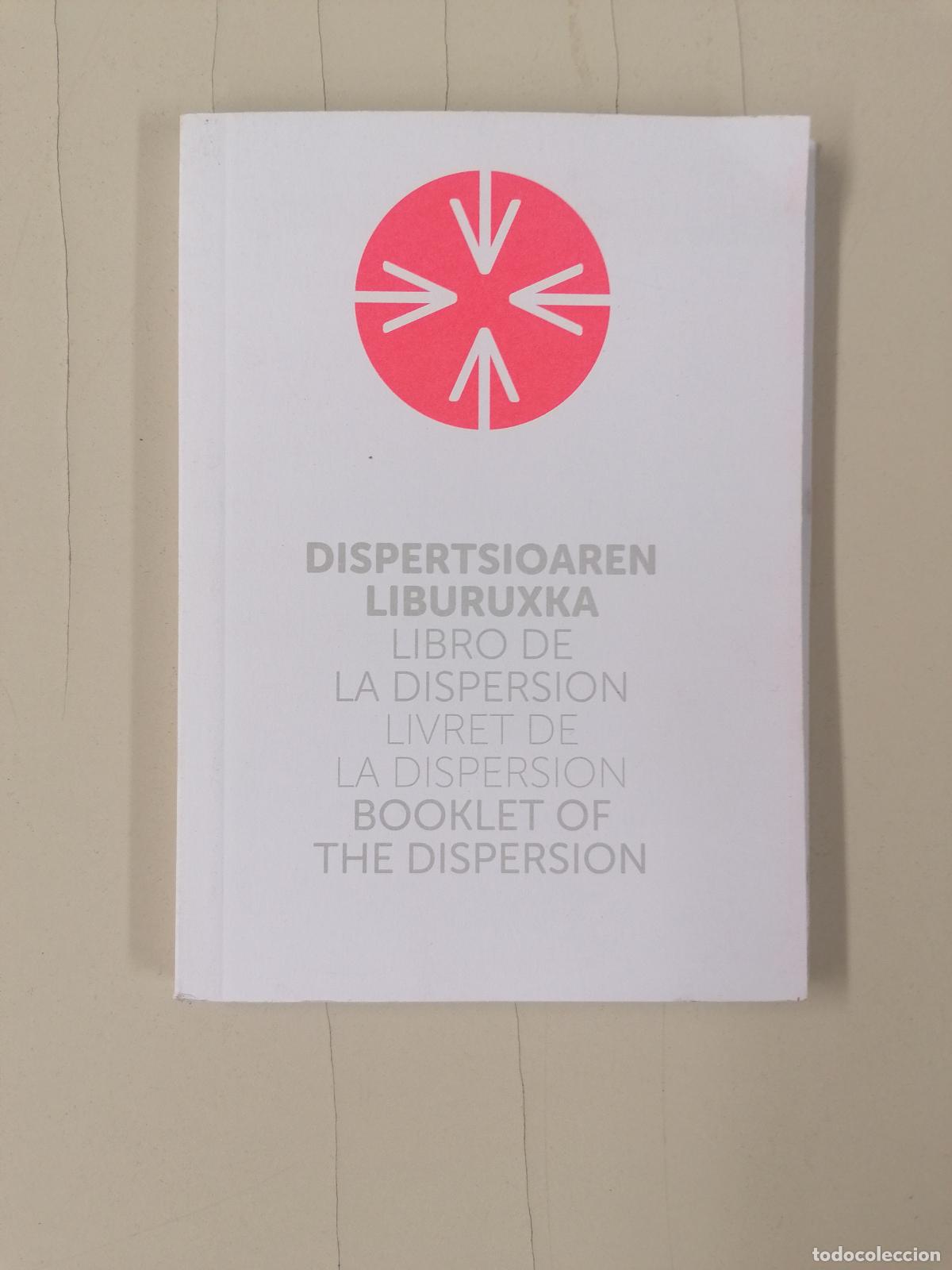 Libros de segunda mano: DISPERTSIOAREN LIBURUXKA - LIBRO DE LA DISPERSI&Oacute;N. SARE