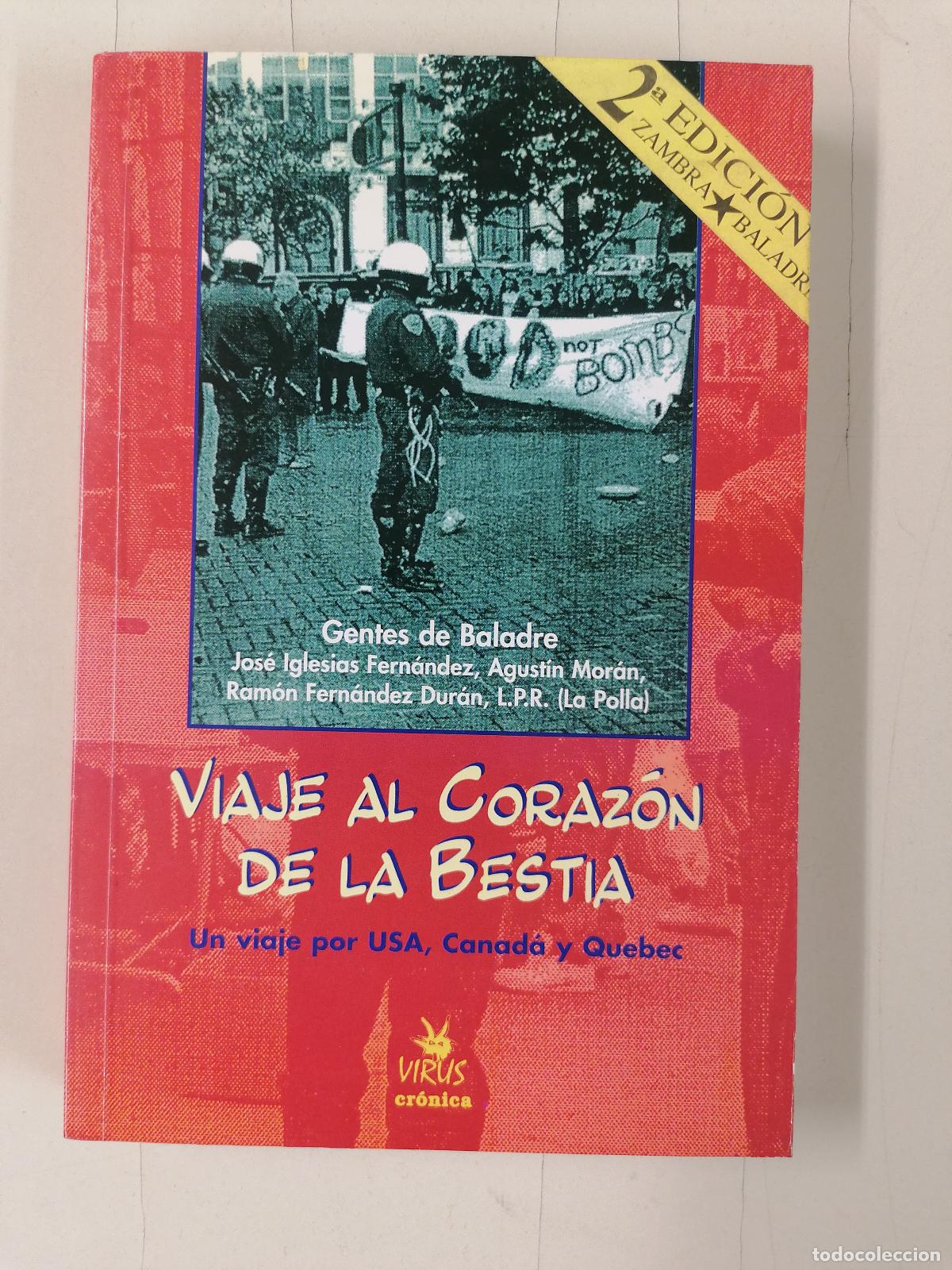 Libros de segunda mano: Viaje al Coraz&oacute;n de la Bestia. Un viaje por USA, Canad&aacute; y Quebec - Gentes De Balandre 9788488455734