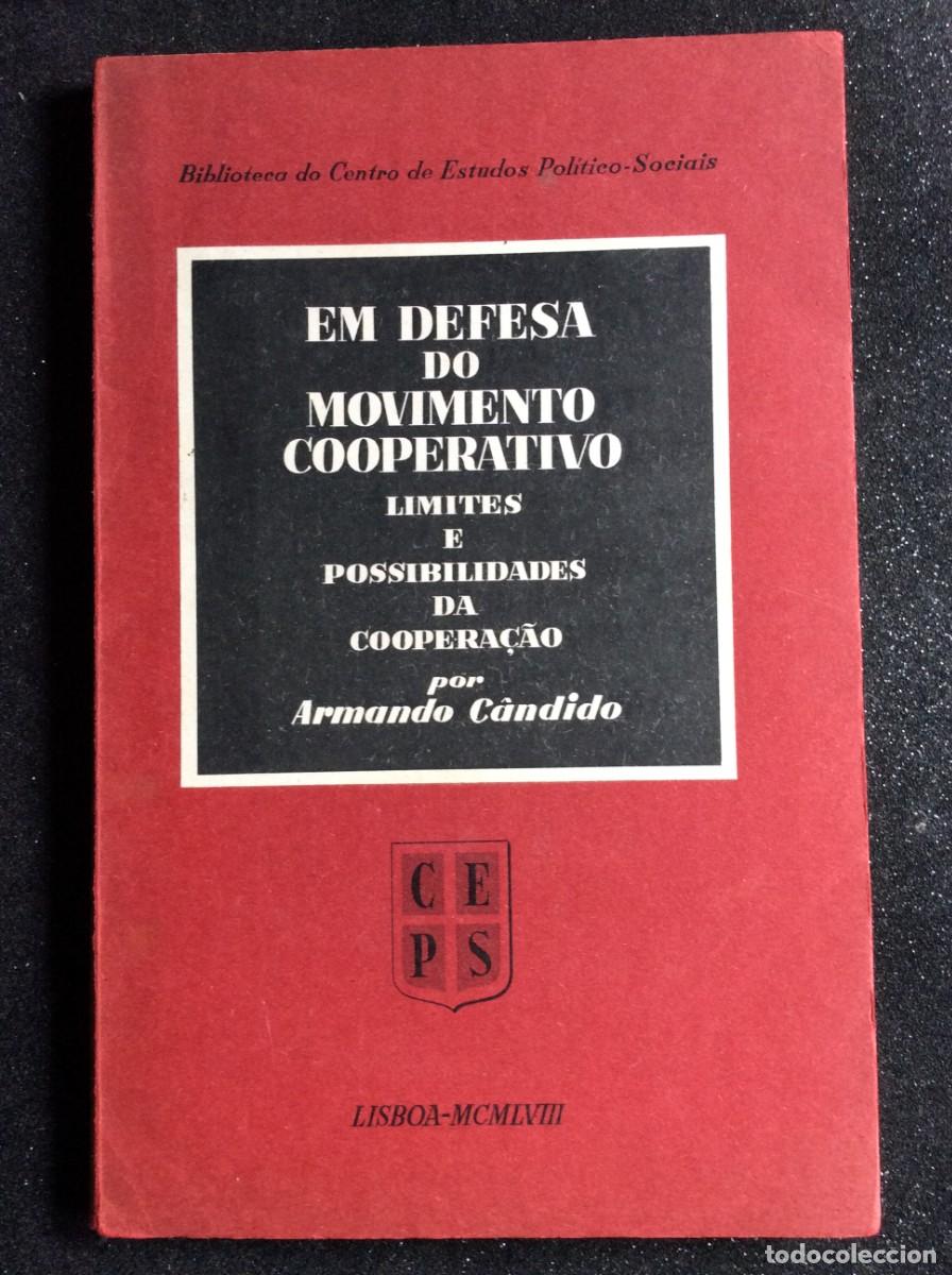 Libros de segunda mano: Estado Novo - Em defesa do movimento cooperativo : limites e possibilidades da coopera&ccedil;&atilde;o.