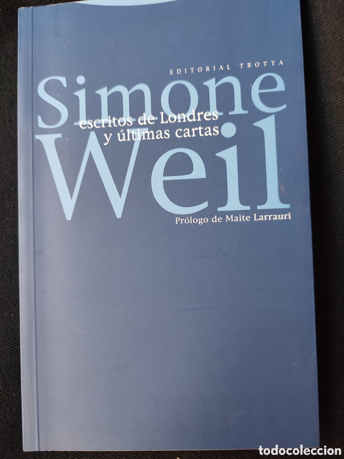 Libros de segunda mano: Simone Weil escritos de Londres y &uacute;ltimas cartas