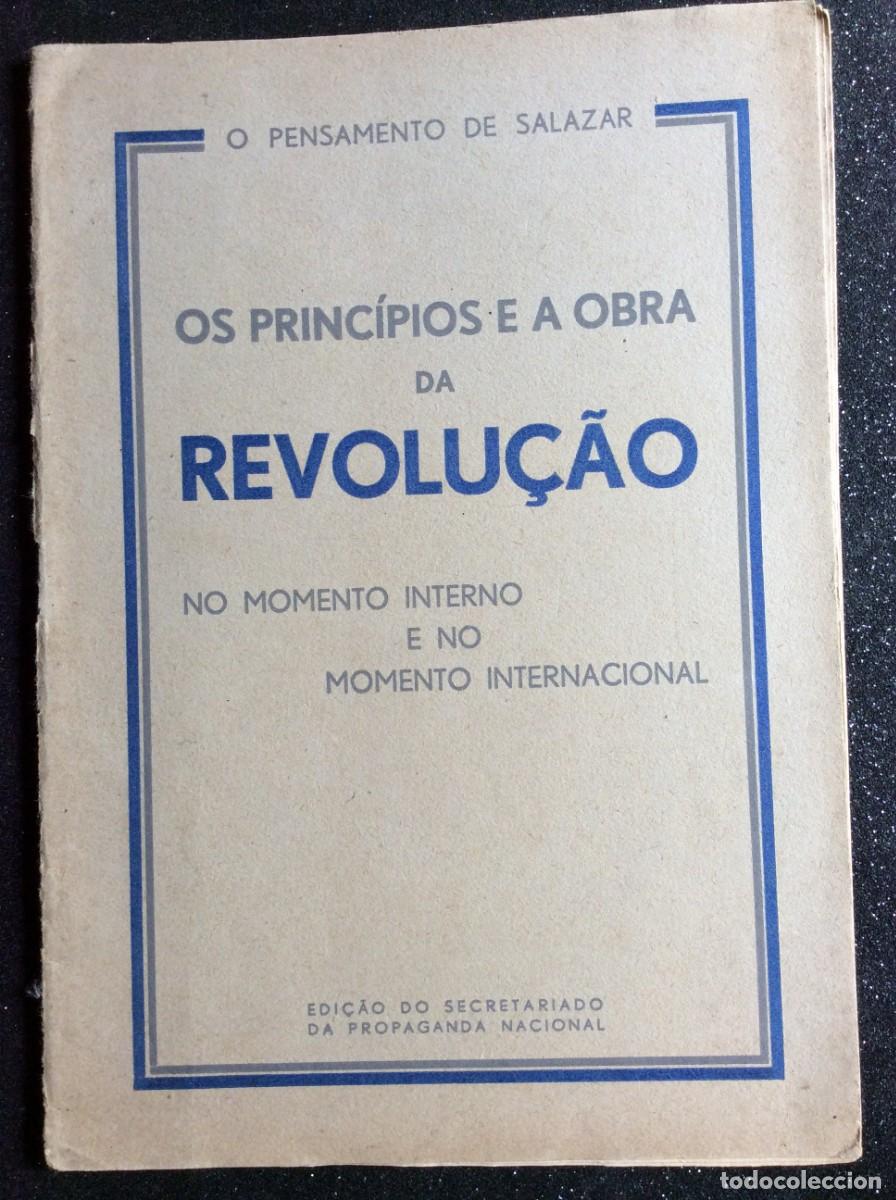 Libros de segunda mano: O pensamento de Salazar. Os princ&iacute;pios e a obra da revolu&ccedil;&atilde;o no momento interno e no momento...