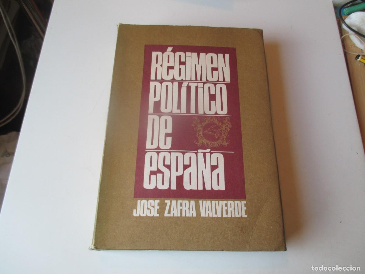 Libros de segunda mano: JOS&Eacute; ZAFRA VALVERDE R&eacute;gimen pol&iacute;tico de Espa&ntilde;a W39913