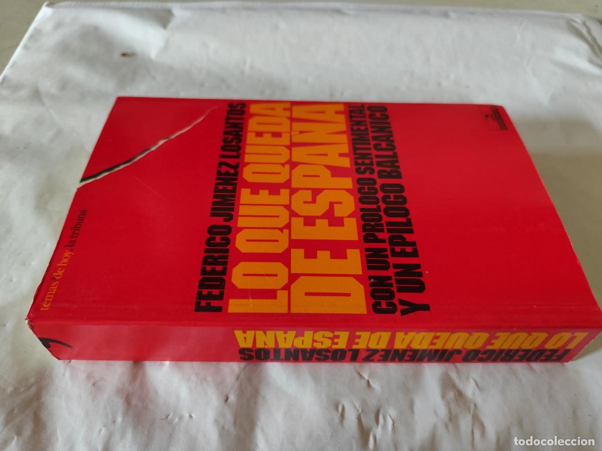 Gebrauchte B&uuml;cher: LO QUE QUEDA DE ESPA&Ntilde;A / FEDERICO JIMENEZ LOSANTOS / CMA 03 / TEMAS DE HOY