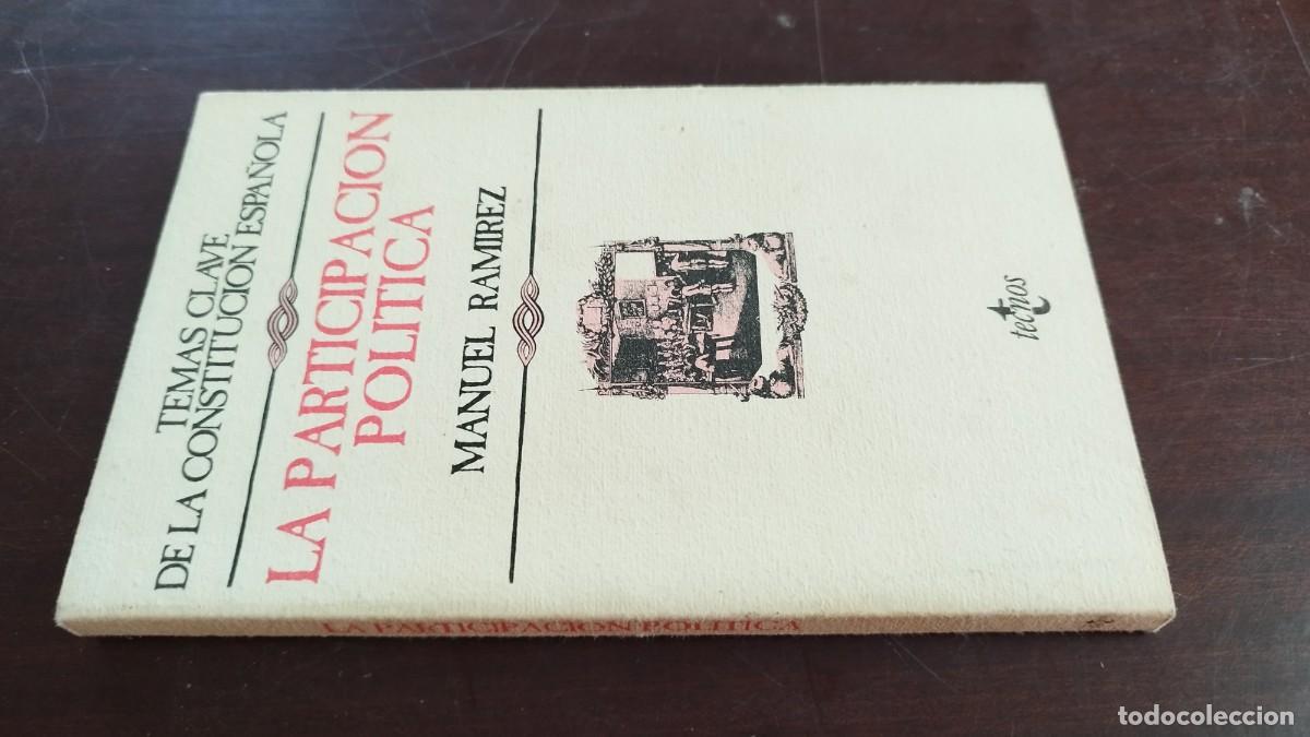Libros de segunda mano: LA PARTICIPACION POLITICA / MANUEL RAMIREZ / ZUX 10 / TECNOS
