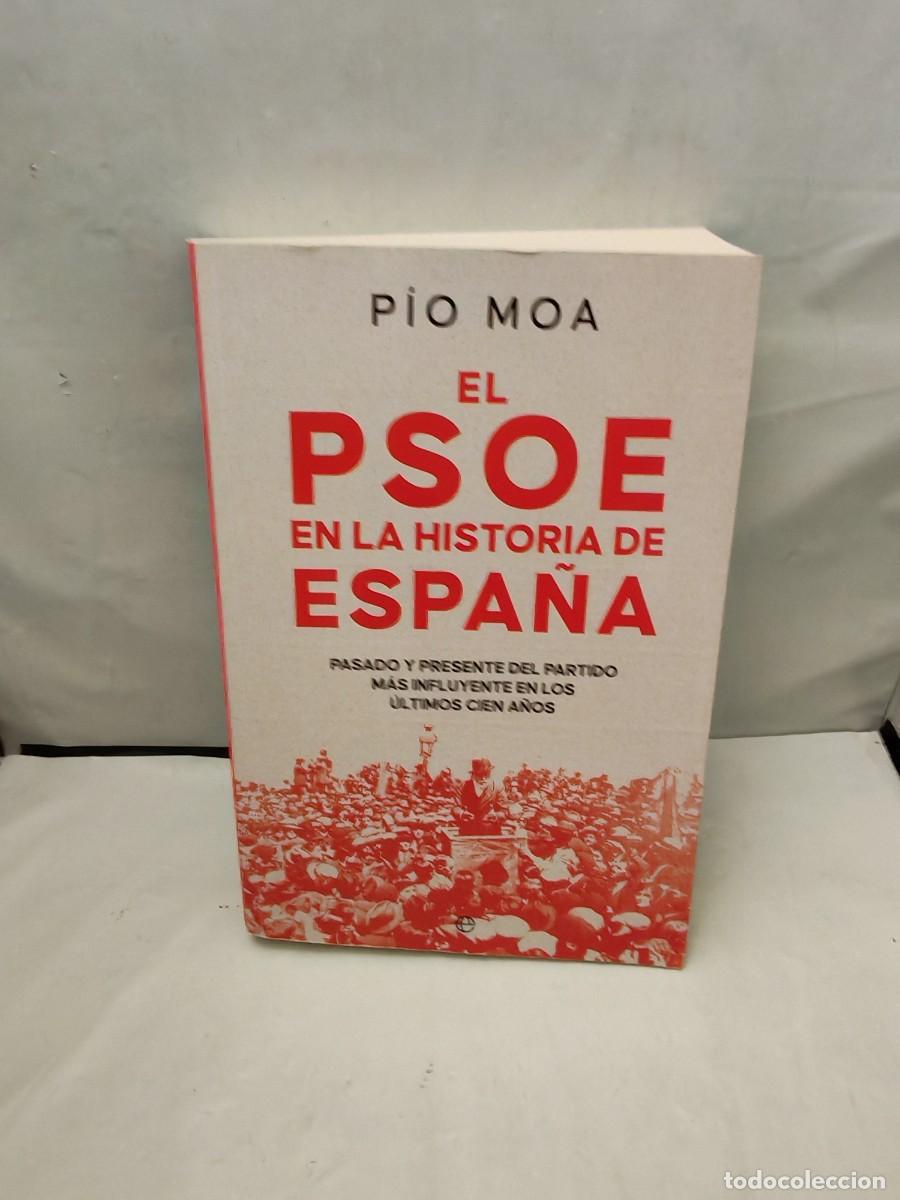 Libros de segunda mano: El PSOE en la historia de Espa&ntilde;a (Primera edici&oacute;n)