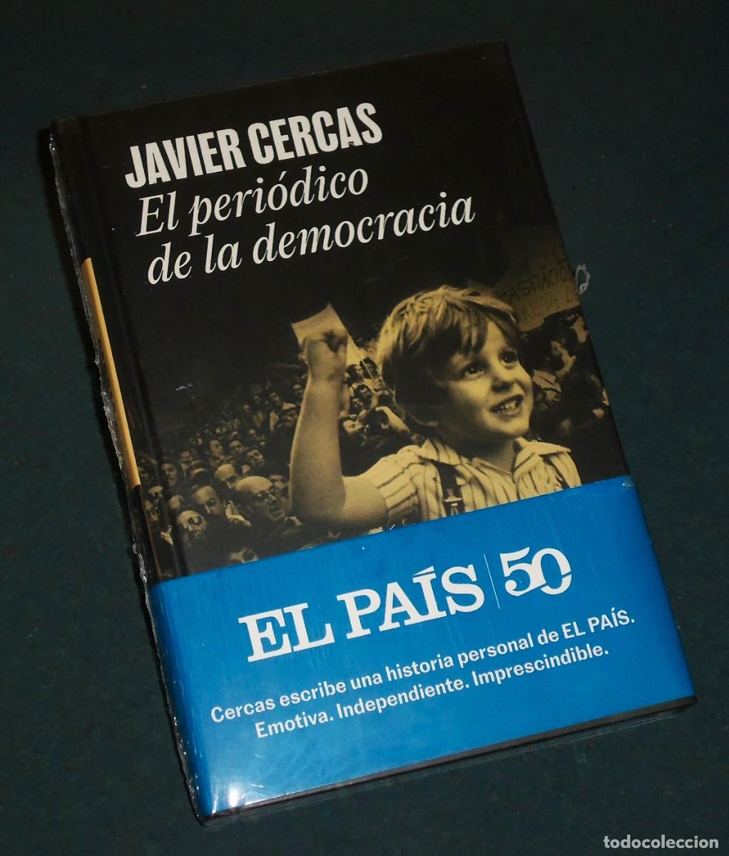 Libros de segunda mano: Libro EL PA&Iacute;S, El Peri&oacute;dico de la Democracia, de JAVIER CERCAS - NUEVO (Precintado)