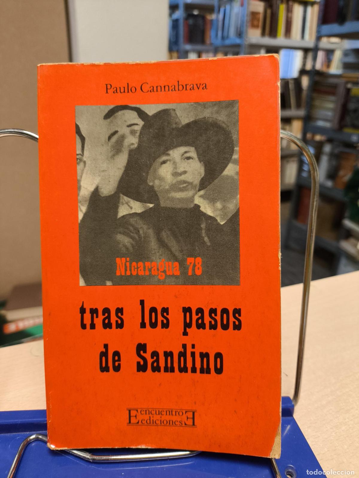 Libros de segunda mano: TRAS LOS PASOS DE SANDINO - NICARAGUA 78 - PAULO CANNABRAVA - PAULO CANNABRAVA