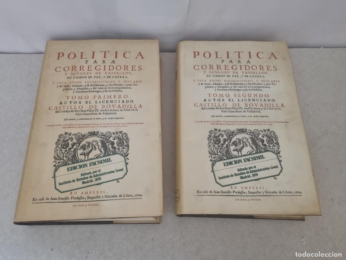 Libros de segunda mano: Pol&iacute;tica para correguidores y se&ntilde;ores de los vasallos edici&oacute;n facs&iacute;mil Tomo l y tomo ll